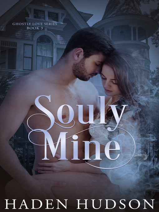 Title details for Souly Mine by Haden Hudson - Available